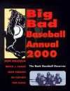 The Big Bad Baseball Annual - Don Malcolm, Brock J. Hanke