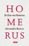 De Illias van Homerus - Alessandro Baricco