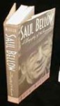 Saul Bellow: A Biography of the Imagination - Ruth Miller