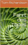 Fahrt des Todes (German Edition) - Tom Richardson