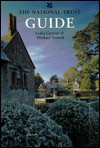 The National Trust Guide - Lydia Greeves, National Trust (Great Britain), Michael Trinick