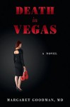 Death in Vegas - Margaret Goodman