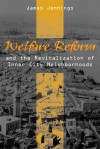 Welfare Reform and the Revitalization of Inner City Neighborhoods - James Jennings