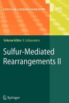 Sulfur-Mediated Rearrangements II - Ernst Schaumann