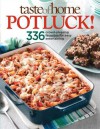 Taste of Home: Potluck!: 336 Crowd-Pleasing Favorites for Easy Entertaining - Taste of Home