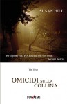 Omicidi sulla collina - Susan Hill, Elena Cantoni