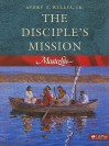 The Disciple's Mission - Avery T. Willis Jr.