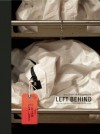 LEFT BEHIND. Life and Death Along the US Border - Jonathan Hollingsworth