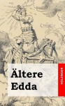 Altere Edda - Anonym