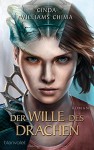 Der Wille des Drachen: Roman - Cinda Williams Chima, Hans Link