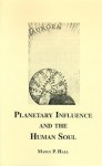 Planetary Influence & the Human Soul - Manly P. Hall