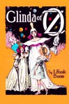 Glinda of Oz - L Frank Baum, John Rea Neill