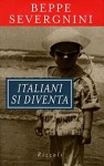 Italiani si diventa - Beppe Severgnini