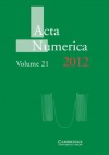 ACTA Numerica 2012: Volume 21 - Arieh Iserles