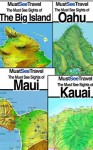 The Must See Sights Of Hawaii's Islands (Bundle 4 Pack) (Must See Travel) - Richard Matthews