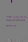 500 Jahre Theologie In Hamburg: Hamburg Als Zentrum Christlicher Theologie Und Kultur Zwischen Tradition Und Zurkunft (Arbeiten Zur Kirchengeschichte) - Johann Anselm Steiger