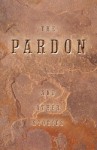 The Pardon and Other Stories - Mark Burton