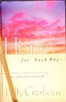 Hope for Each Day: Words of Wisdom and Faith - Billy Graham