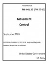 Field Manual FM 4-01.30 (FM 55-10) Movement Control September 2003 - United States Government Us Army