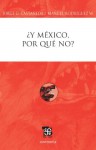 ¿Y México por qué no? - Manuel Rodriguez W., Jorge G. Castañeda