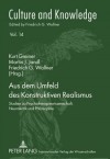 Aus Dem Umfeld Des Konstruktiven Realismus: Studien Zu Psychotherapiewissenschaft, Neurokritik Und Philosophie - Kurt Greiner, Martin J. Jandl, Friedrich G. Wallner