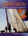 Supervision: Concepts and Skill-Building Supervision: Concepts and Skill-Building - Samuel C. Certo