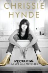 Reckless: My Life as a Pretender - Chrissie Hynde