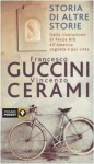 Storia di altre storie - Francesco Guccini, Vincenzo Cerami