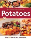 Potatoes (The Essential Recipe Cookbook Series) - Gina Steer