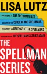 Lisa Lutz Spellman Series E-Book Box Set: The Spellman Files, Curse of the Spellmans, Revenge of the Spellmans, The Spellmans Strike Again - Lisa Lutz