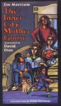 The Inner City Mother Goose - Eve Merriam, David Diaz