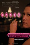 Tango: My Childhood, Backwards and in High Heels - Justin Vivian Bond