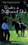 Under a Different Sky - Deborah Savage