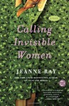 Calling Invisible Women - Jeanne Ray