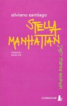 Stella Manhattan - Silviano Santiago