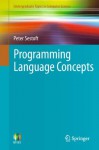 Programming Language Concepts: 50 (Undergraduate Topics in Computer Science) - Peter Sestoft