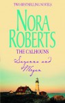 The Calhouns: Suzanna And Megan - Nora Roberts