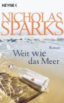 Weit wie das Meer - Nicholas Sparks, Bettina Runge