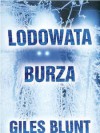 Lodowata burza - Giles Blunt