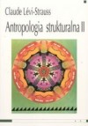 Antropologia strukturalna II - Claude Lévi-Strauss