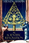 The Scientific Revolution - Steven Shapin