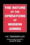 The Nature of the Operations of Modern Armies - V.K. Triandafillov, Triandafillov