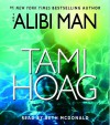 The Alibi Man - Tami Hoag, Beth McDonald