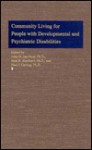 Community Living for People with Developmental and Psychiatric Disabilities - John W. Jacobson