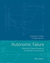 Autonomic Failure: A Textbook of Clinical Disorders of the Autonomic Nervous System - Christopher Mathias, Roger Bannister