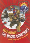 The Mythical 9th Division, the Magma Conspiracy - Alex Milway