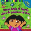 Dora's Book of Words / Libro de Palabras de Dora: Dora's Book of Words / Libro de Palabras de Dora - Phoebe Beinstein, Thompson Brothers