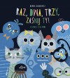 Raz, dwa, trzy, zaśnij ty! - Małgorzata Gosia Herba, Dorota Kassjanowicz