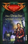 Der Drache schlägt zurück (Das Rad der Zeit, #12) - Robert Jordan, Uwe Luserke, Attila Boros