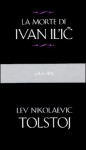 La morte di Ivan Il'ič - Leo Tolstoy